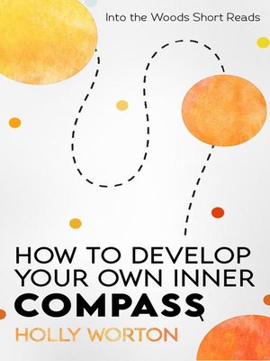 cover image of How to Develop Your Own Inner Compass